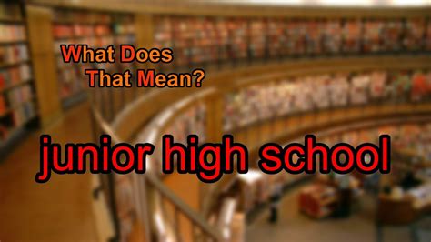 what does junior in high school mean